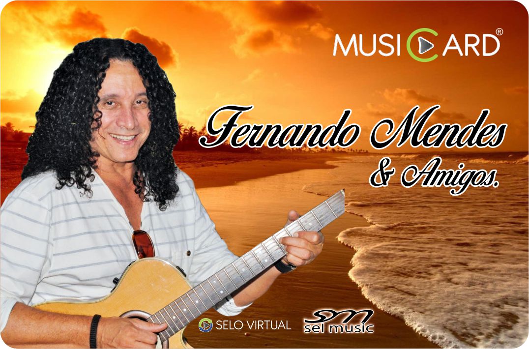 Musicard Fernando Mendes & Amigos